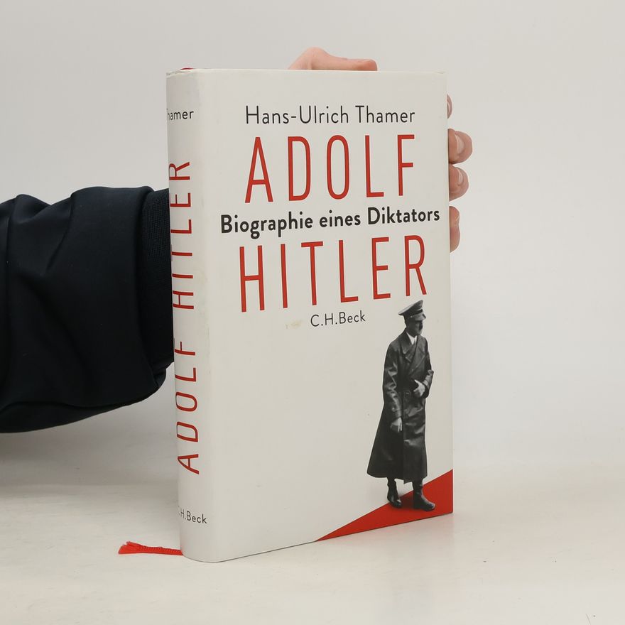 Hans Ulrich Thamer Adolf Hitler