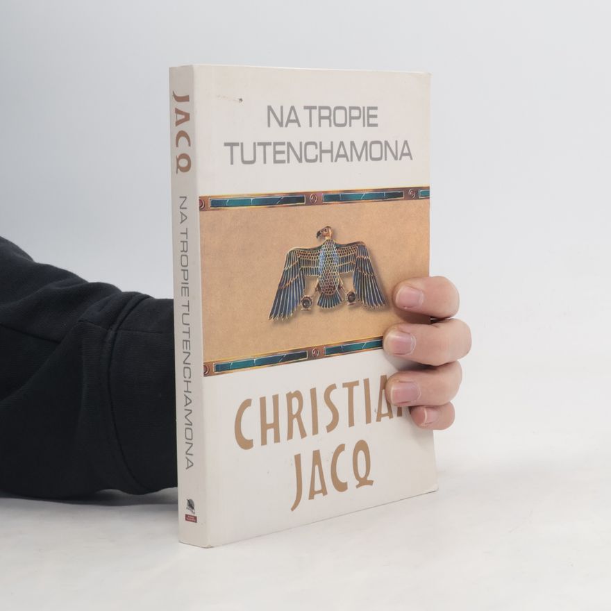 Christian Jacq Na tropie Tutenchamona