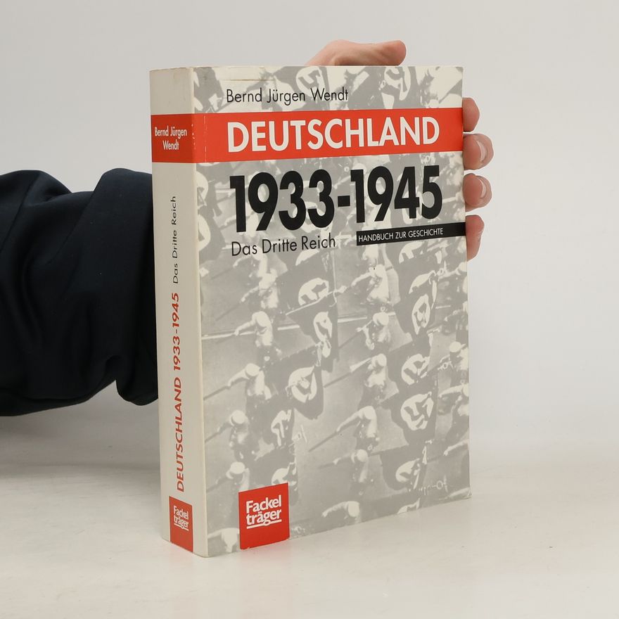 Bernd-Jürgen Wendt Deutschland 1933-1945