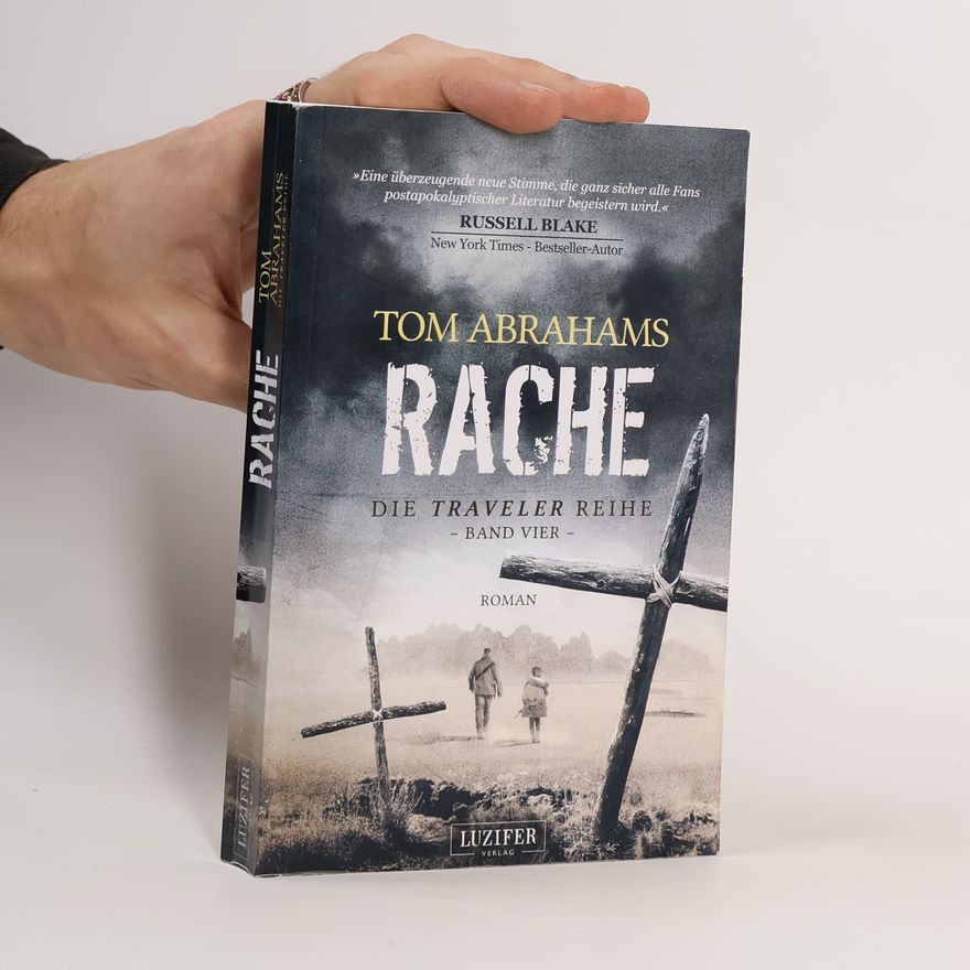Tom Abrahams RACHE (Traveler 4)