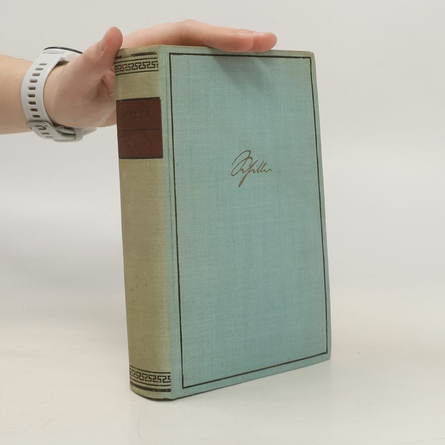 Friedrich Schiller Schiller Werke in vier Bänden 3