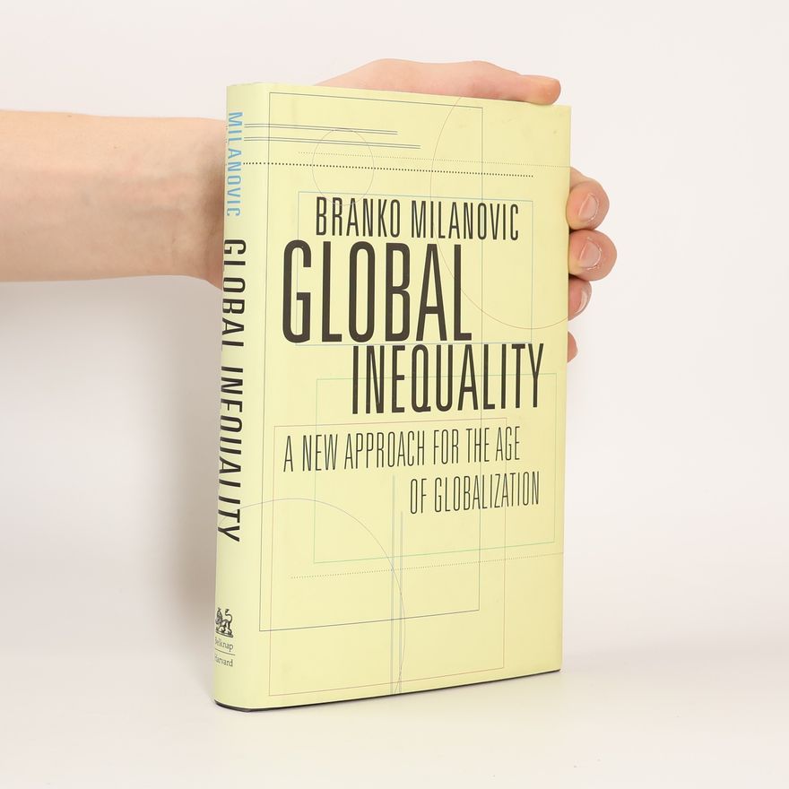 Branko Milanović Global Inequality