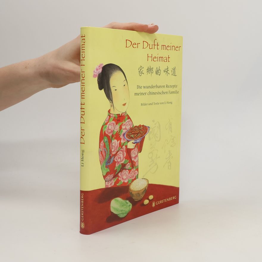 Hong Li Der Duft meiner Heimat