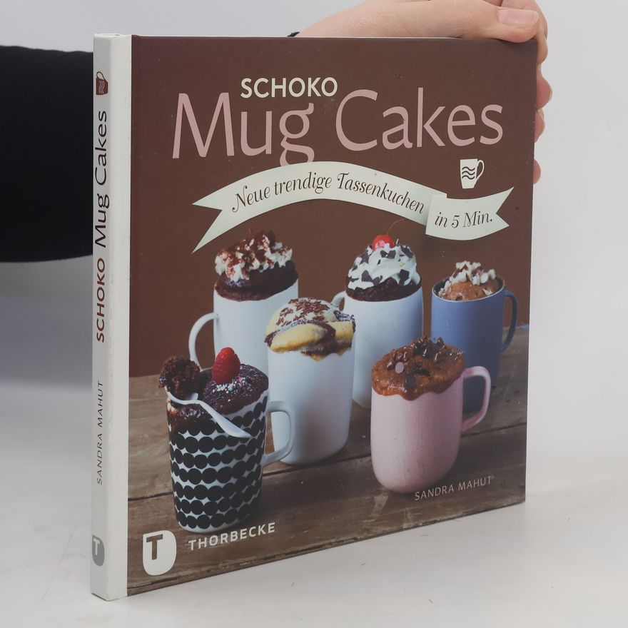 Sandra Mahut Schoko Mug Cakes