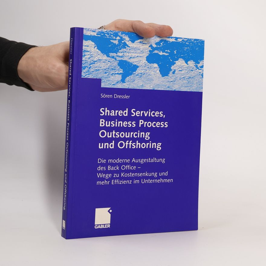 Sören Dressler Shared Services, Business-process-Outsourcing und offshoring