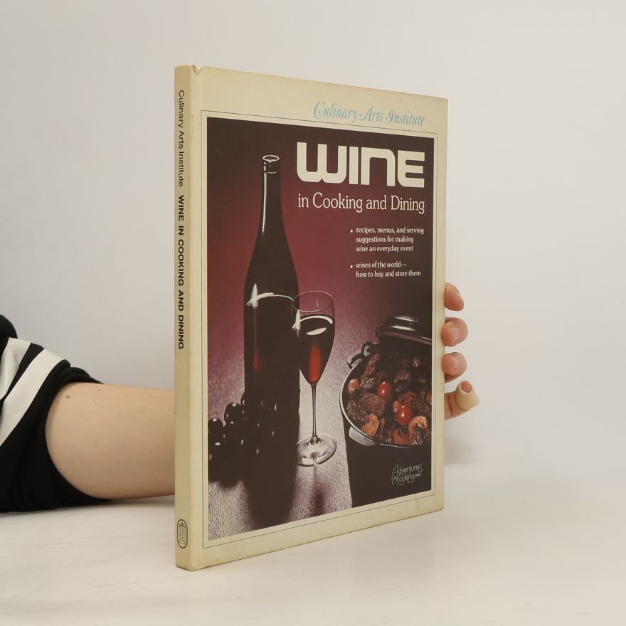 Barbara MacDonald Bowen Wine in Cooking and Dining