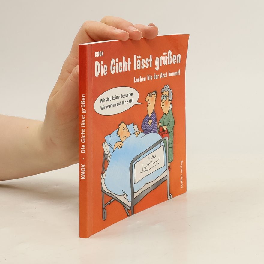 Knox Die Gicht lässt grüßen