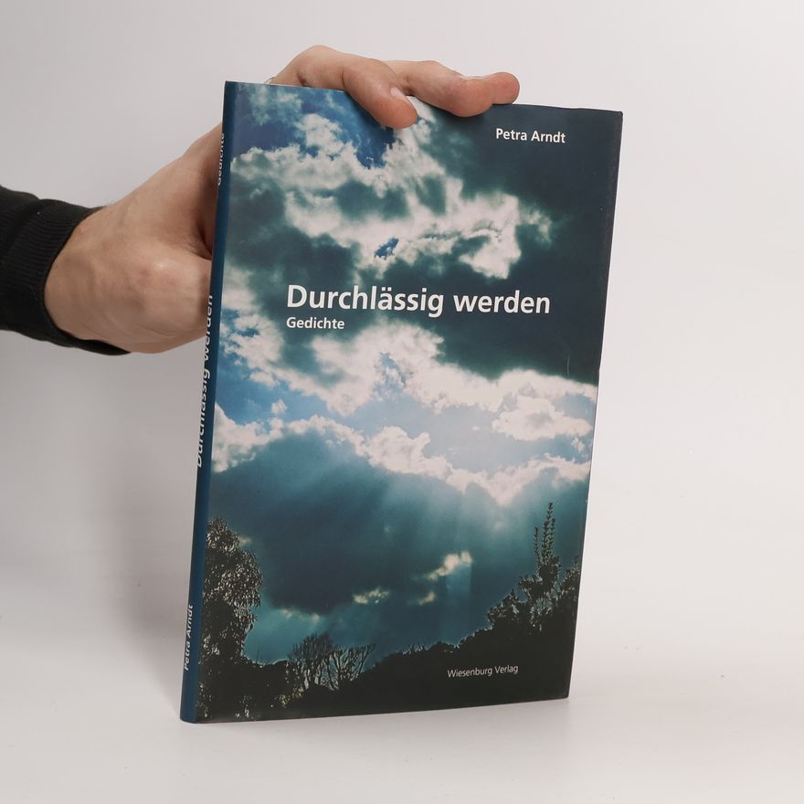 Petra Arndt Durchlässig werden