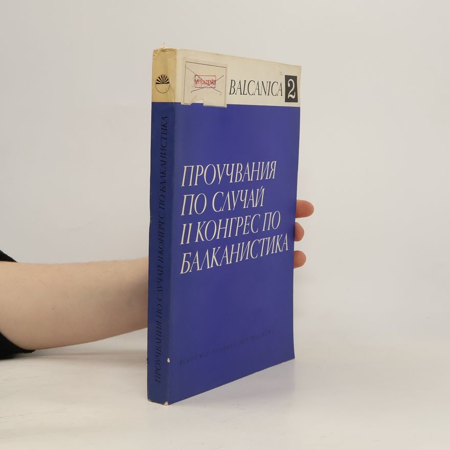 Collectif d'auteurs Проучвания по случай ІІ. конгрес по балканистика