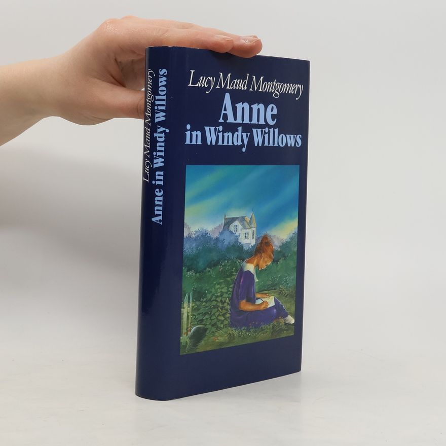 Lucy Maud Montgomery Anne in Windy Willows
