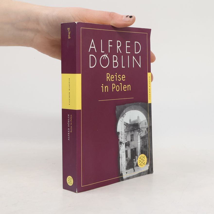 Alfred Döblin Reise in Polen
