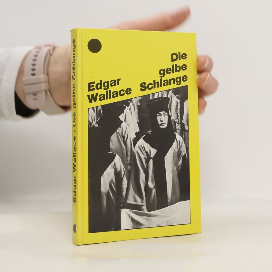 Edgar Wallace Die gelbe Schlange