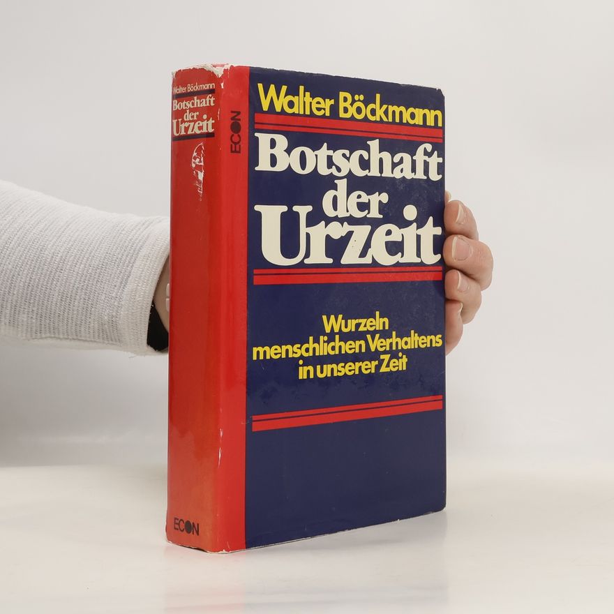 Walter Böckmann Botschaft der Urzeit