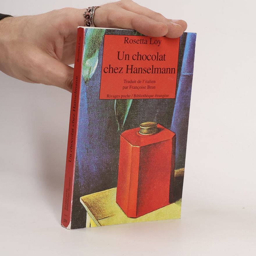 Rosetta Loy Un chocolat chez Hanselmann