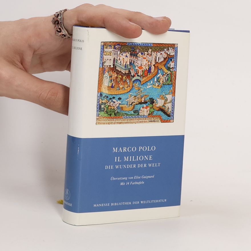 Marco Polo Il Milione, Die Wunder der Welt