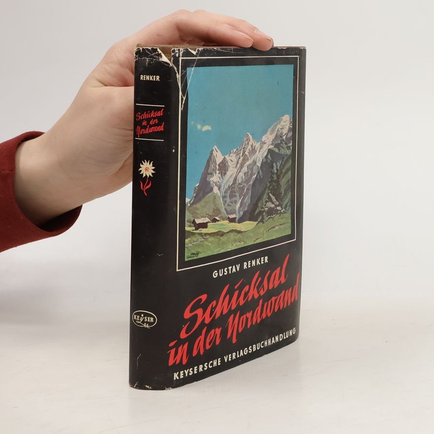 Gustav Renker Schicksal in der Nordwand