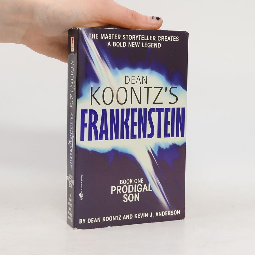 Dean Ray Koontz Dean Koontz's Frankenstein, Book One: Prodigal Son