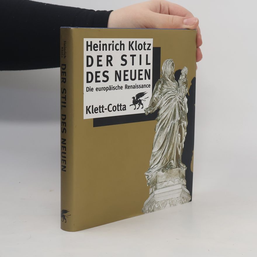 Heinrich Klotz Der Stil des Neuen