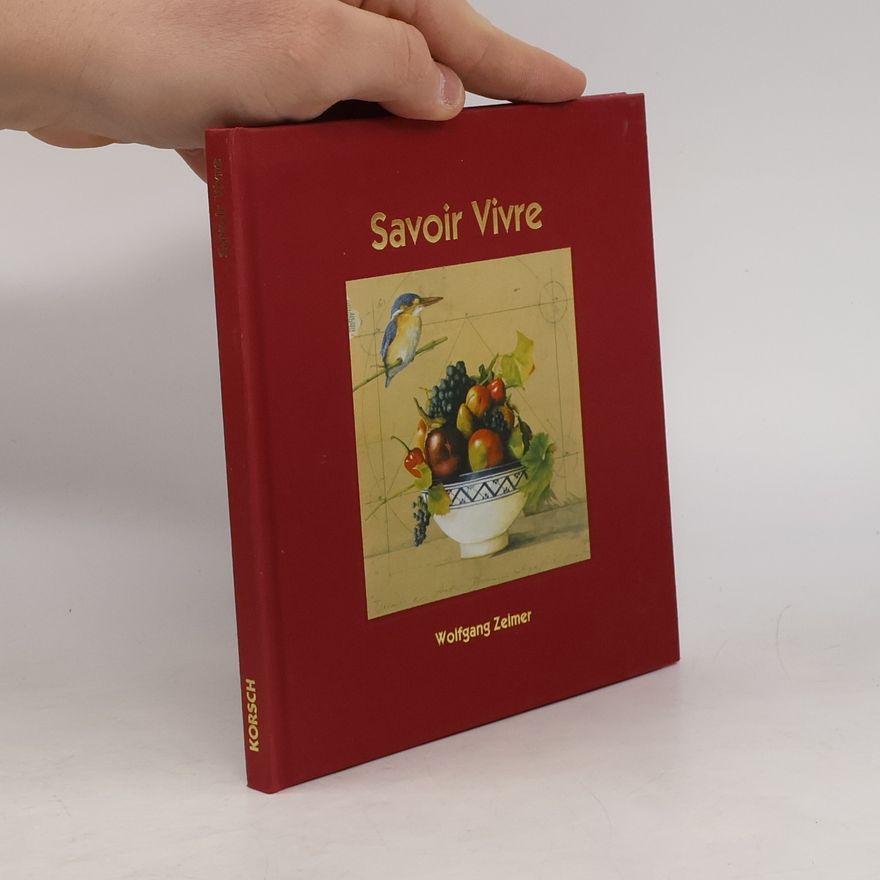 Wolfgang Zelmer Savoir Vivre