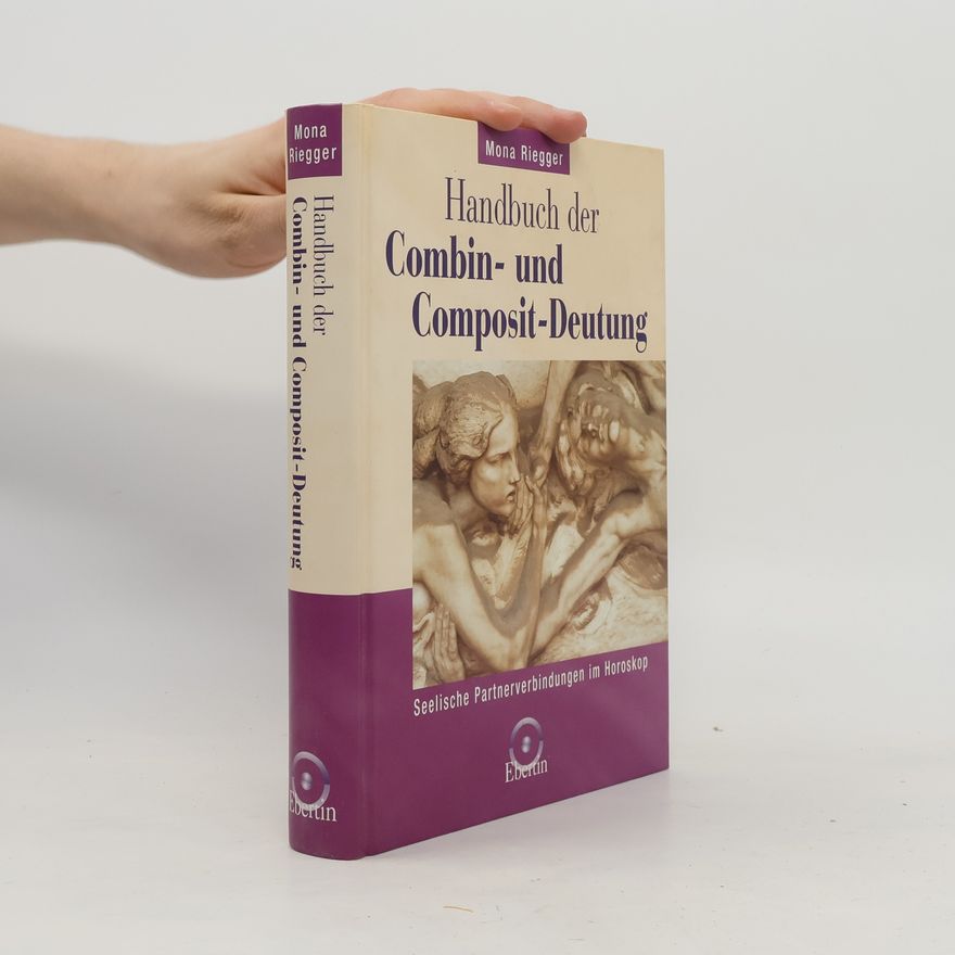 Mona Riegger Handbuch der Combin- und Composit-Deutung