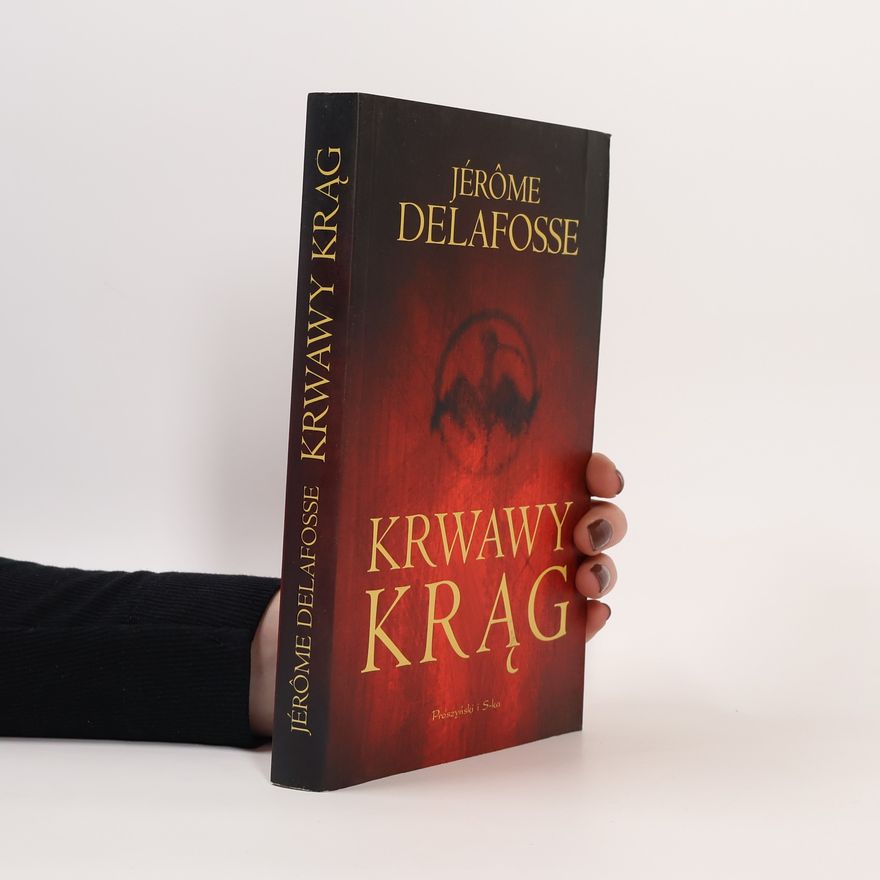 Jérôme Delafosse Krwawy Krąg