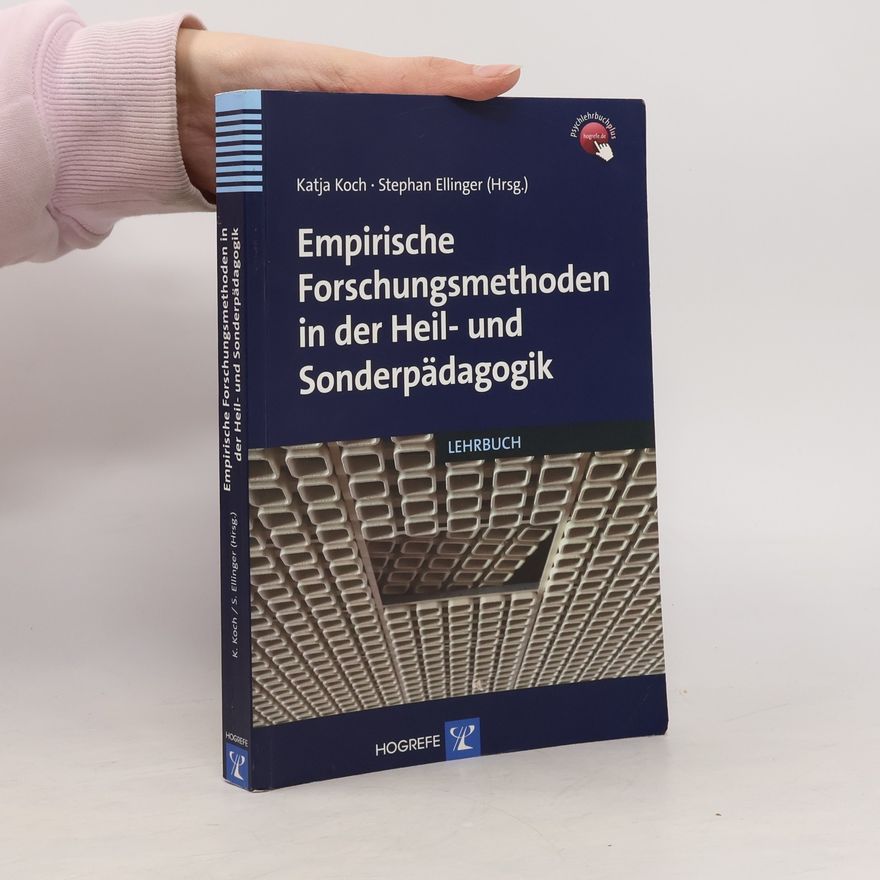 Katja Koch Empirische Forschungsmethoden in der Heil- und Sonderpädagogik