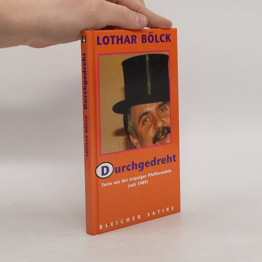 Lothar Bölck Durchgedreht