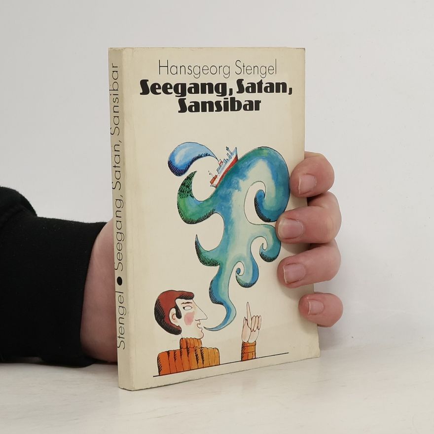 Hansgeorg Stengel Seegang, Satan, Sansibar