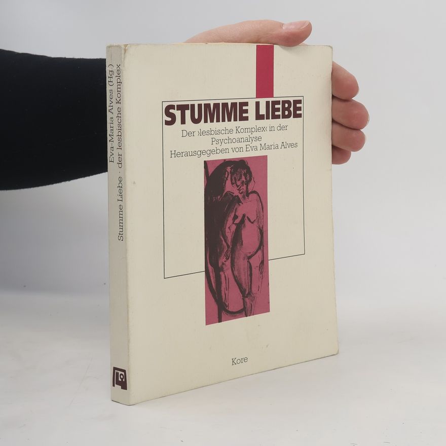 Eva-Maria Alves Stumme Liebe