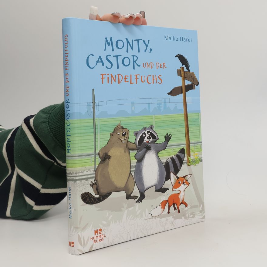 Maike Harel Monty, Castor und der Findelfuchs