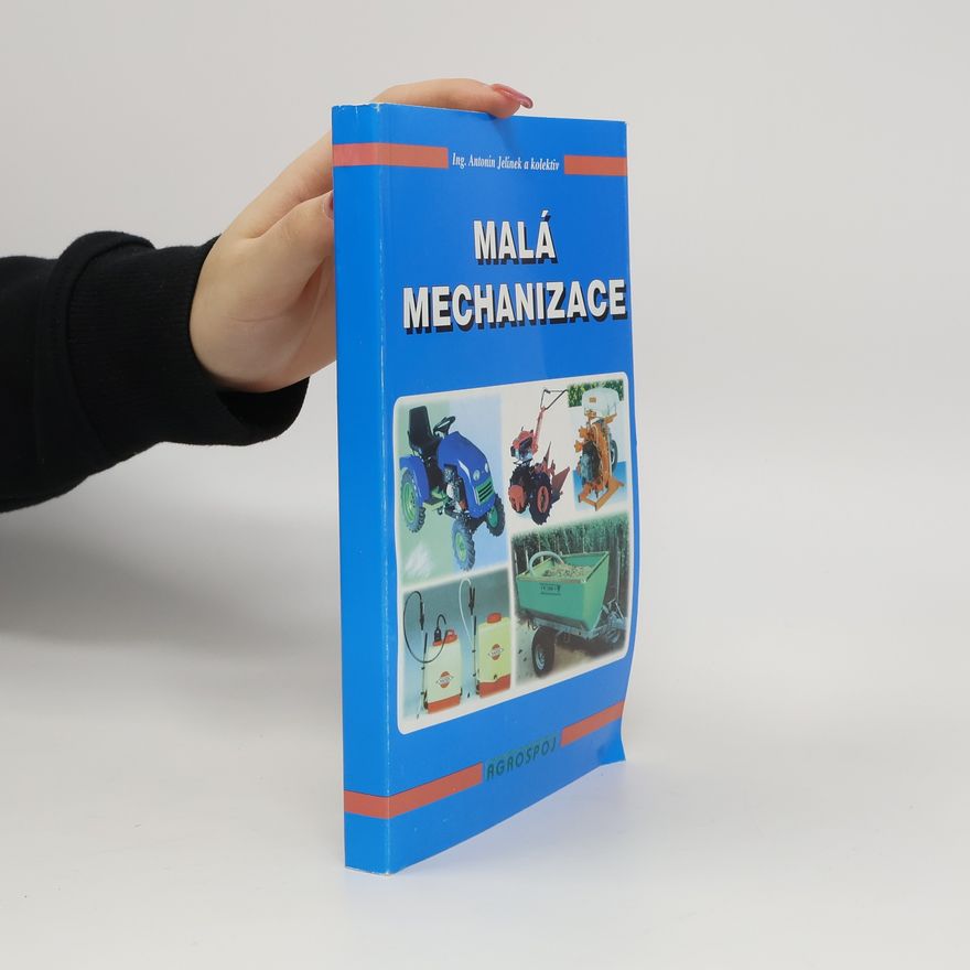 Antonín Jelínek Malá mechanizace