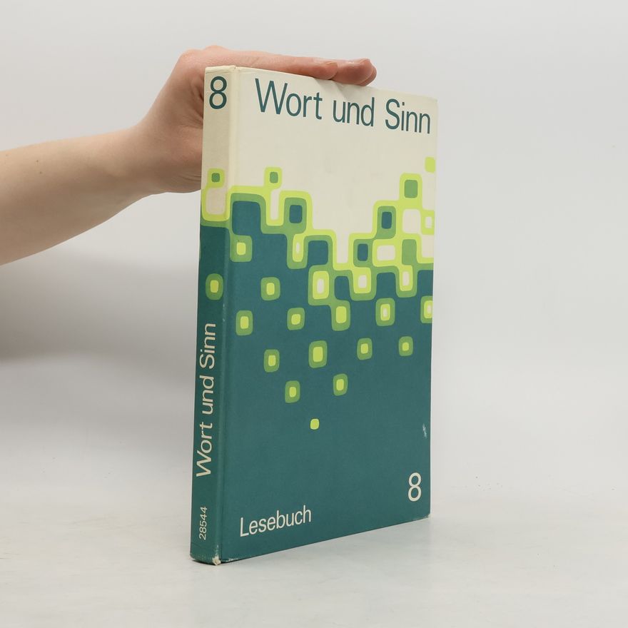 Autorenkollektiv Wort und Sinn. 8. Lesebuch