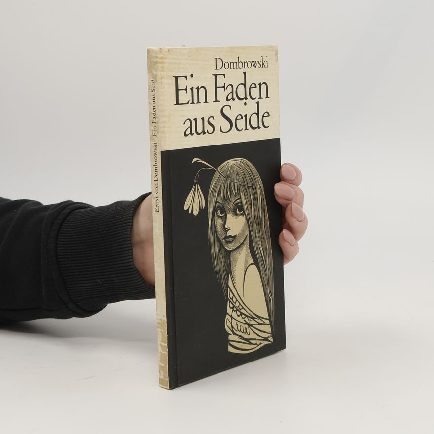 Ernst von Dombrowski Faden aus Seide