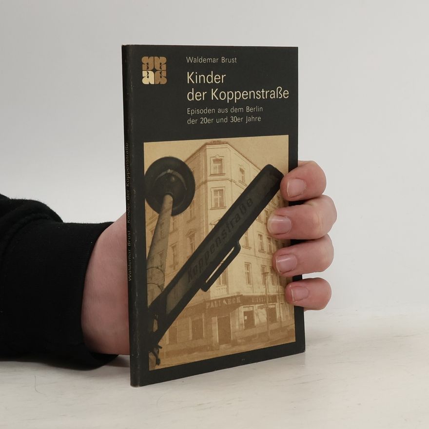 Waldemar Brust Kinder der Koppenstrasse