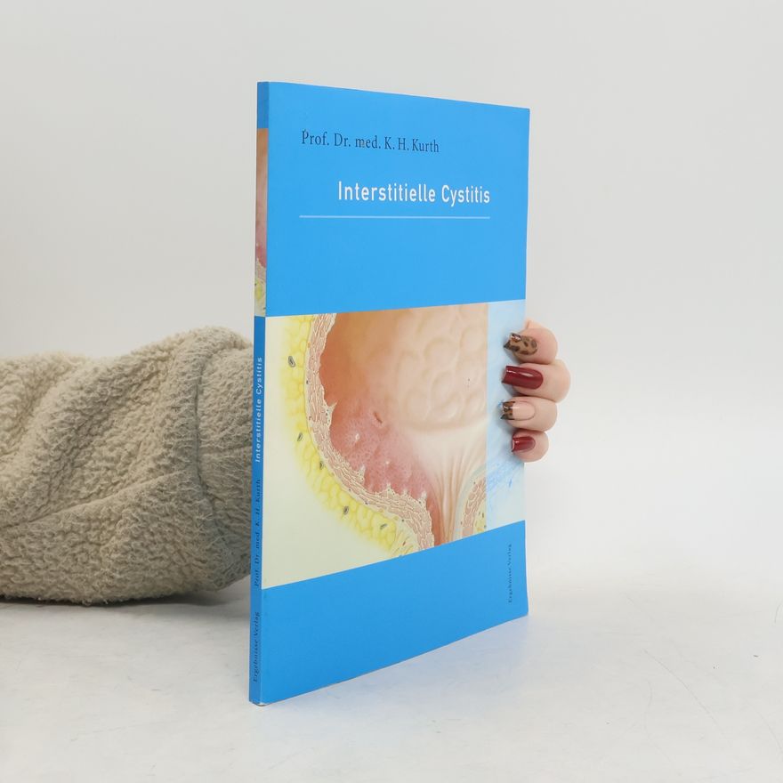 Karl Heinz Kurth Interstitielle Cystitis