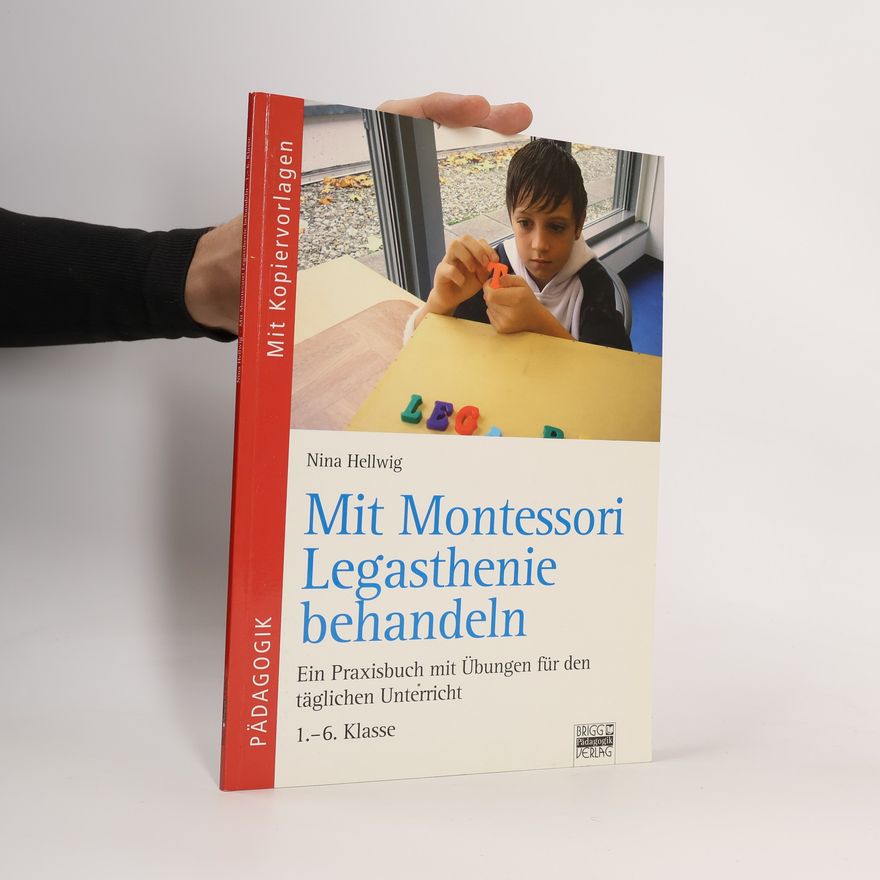 Nina Hellwig Mit Montessori Legasthenie behandeln
