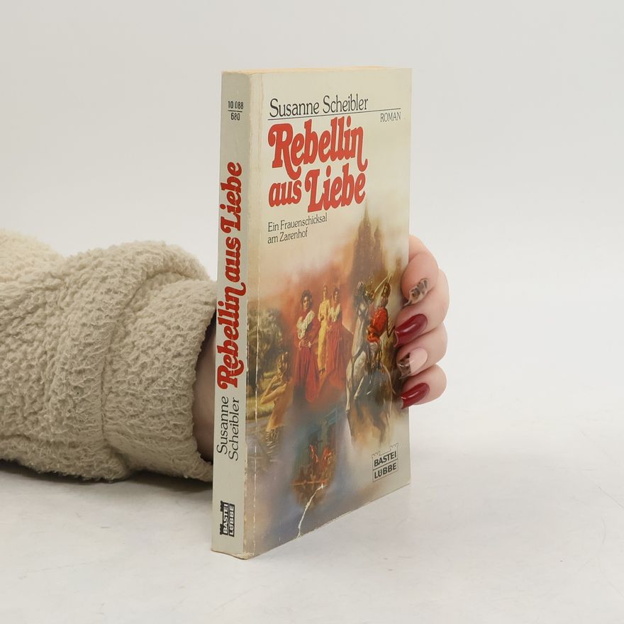 Susanne Scheibler Rebellin aus Liebe