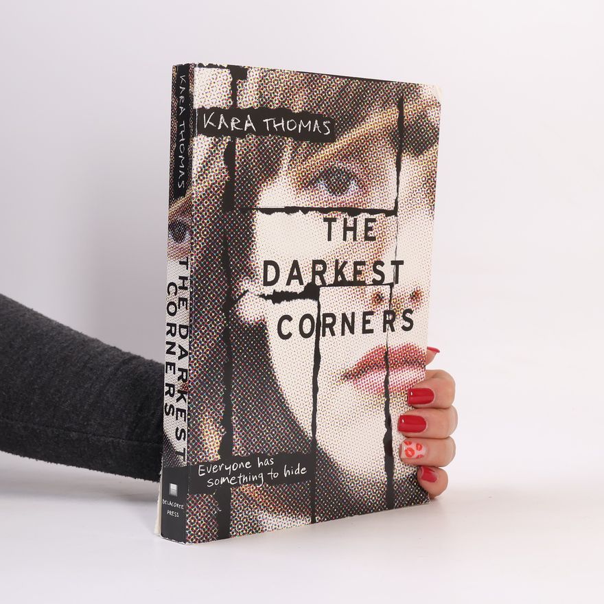 Kara Thomas The Darkest Corners