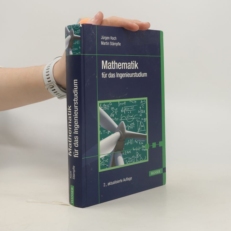 Jürgen Koch Mathematik für das Ingenieurstudium