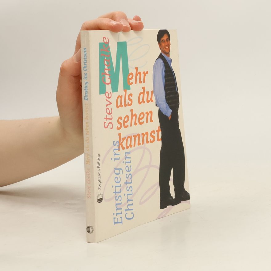 Steve Chalke Mehr als du sehen kannst
