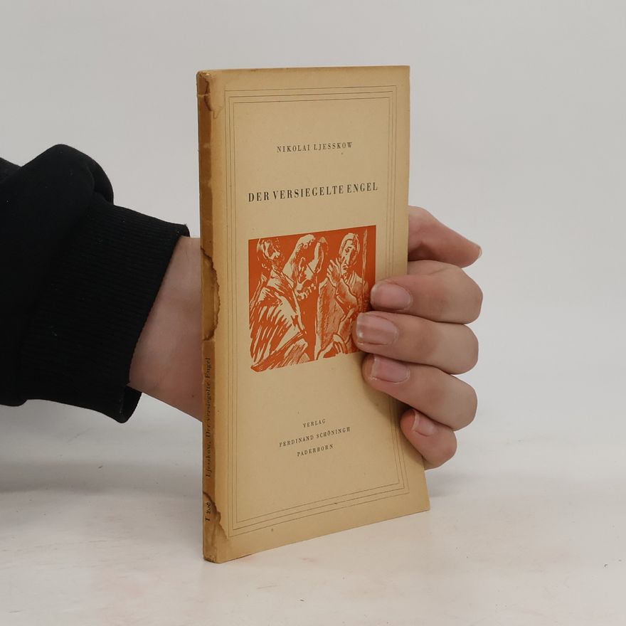 Nikolai Semjonowitsch Leskow Der versiegelte Engel