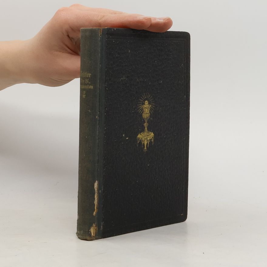 Franz Seraph Hattler Die heilige Kommunion das kostbarste Geschenk des Herzens Jesu