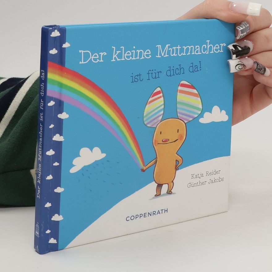 Günther Jakobs Der kleine Mutmacher ist für dich da!
