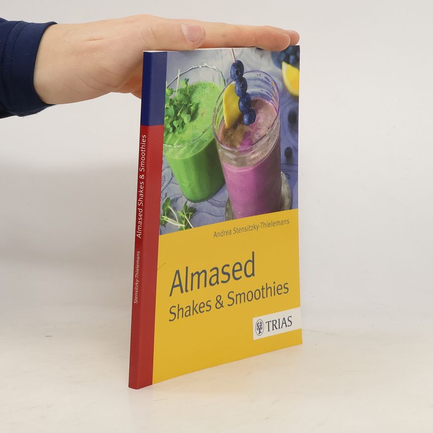 Andrea Stensitzky-Thielemans Almased - Shakes & Smoothies