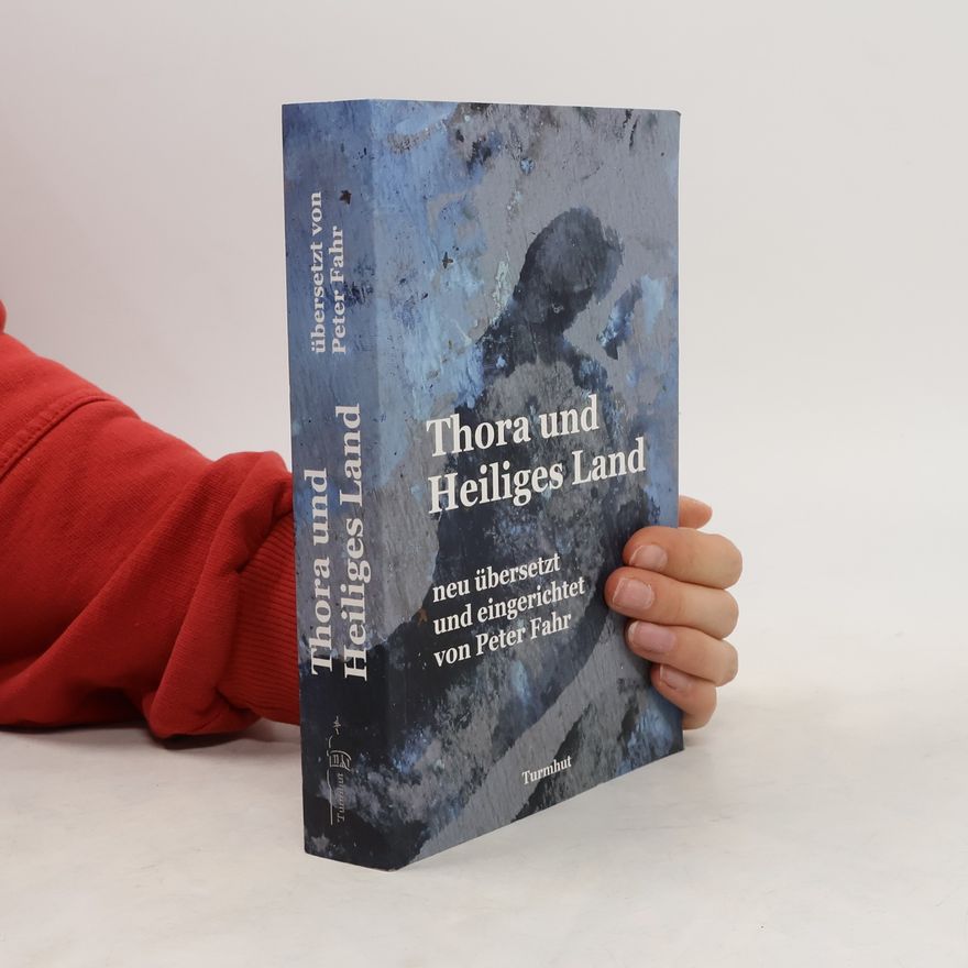 Peter Fahr Thora und heiliges Land
