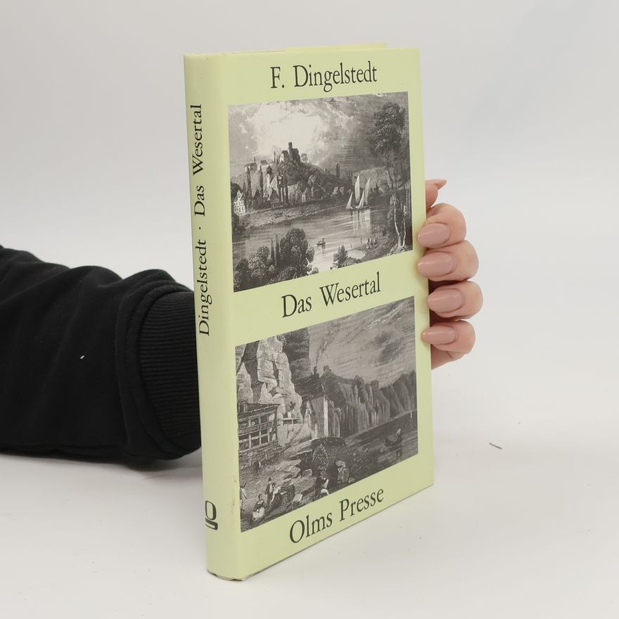 Franz von Dingelstedt Das Wesertal von Münden bis Minden
