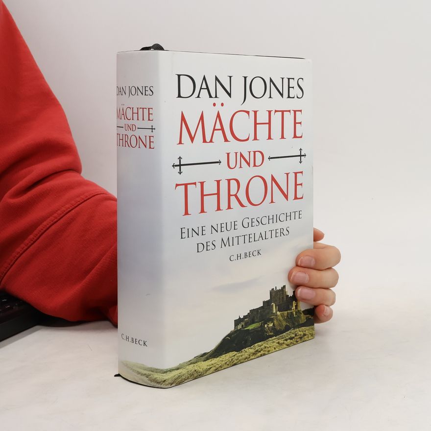 Dan Jones Mächte und Throne