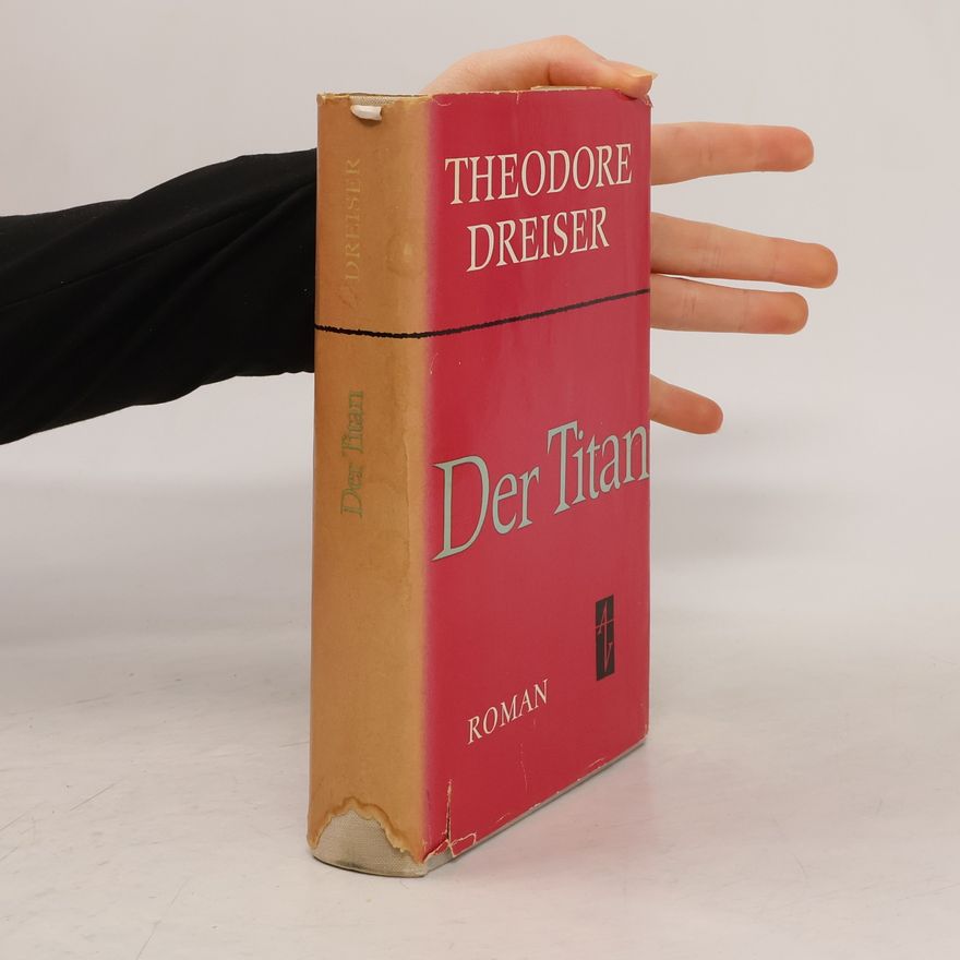 Theodore Dreiser Der Titan