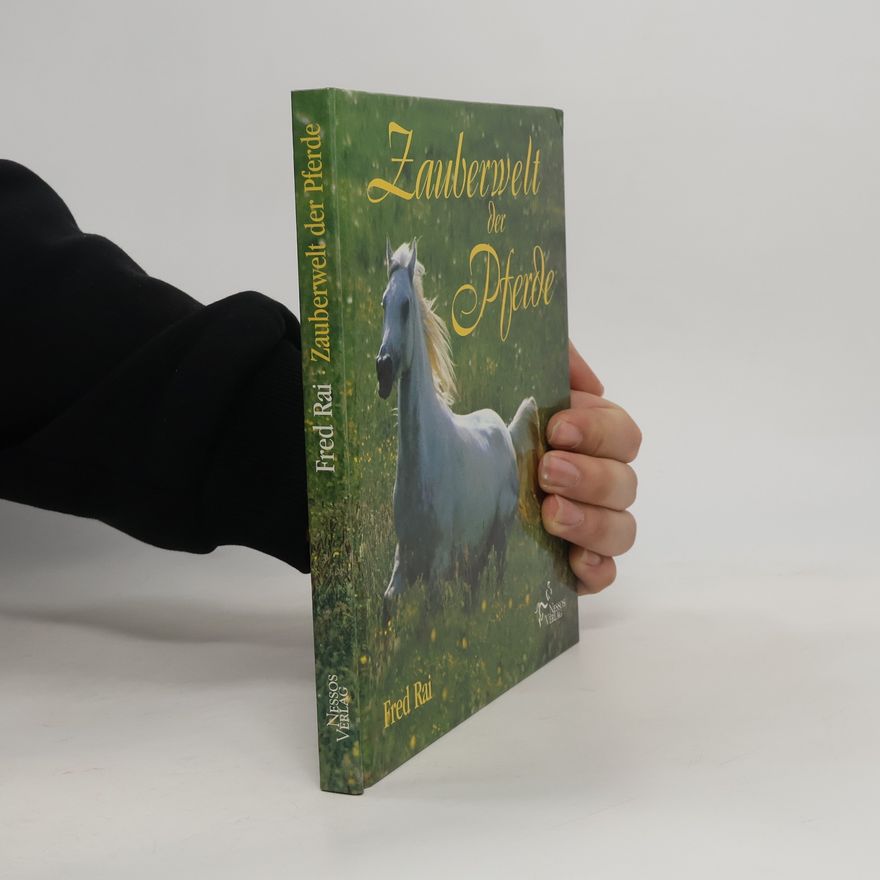 Fred Rai Zauberwelt der Pferde