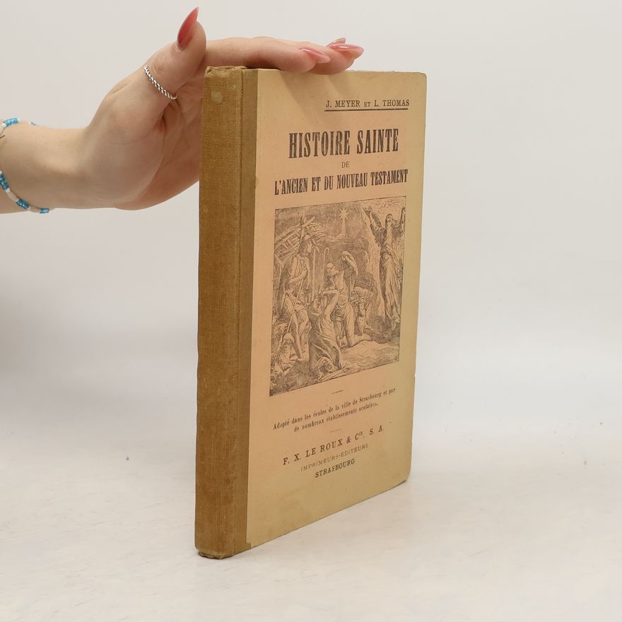Leon Thomas Histoire Sainte de l'ancien et du nouveau testament